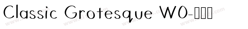 Classic Grotesque W0字体转换